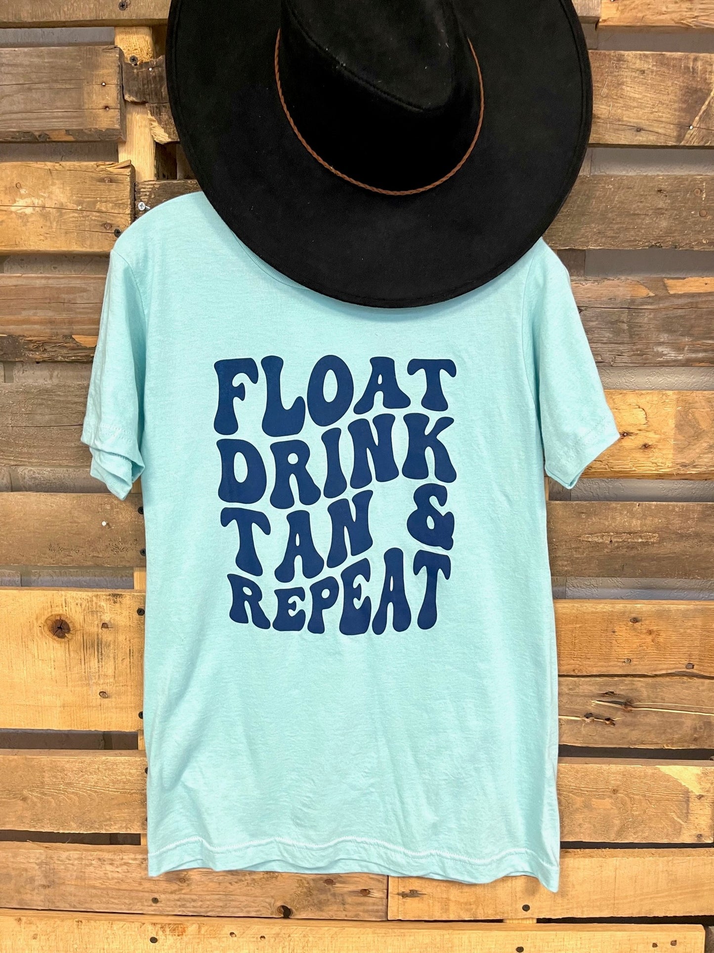 Float Tan Drink Repeat