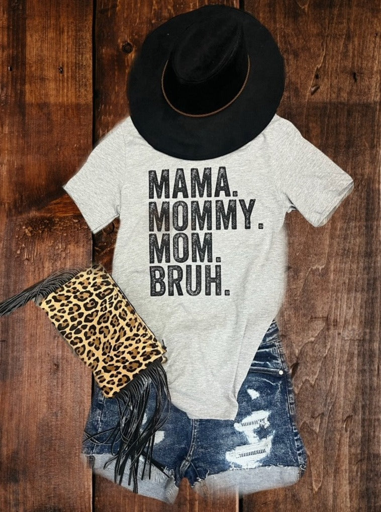 Mom. Mommy. Mom. Bruh.
