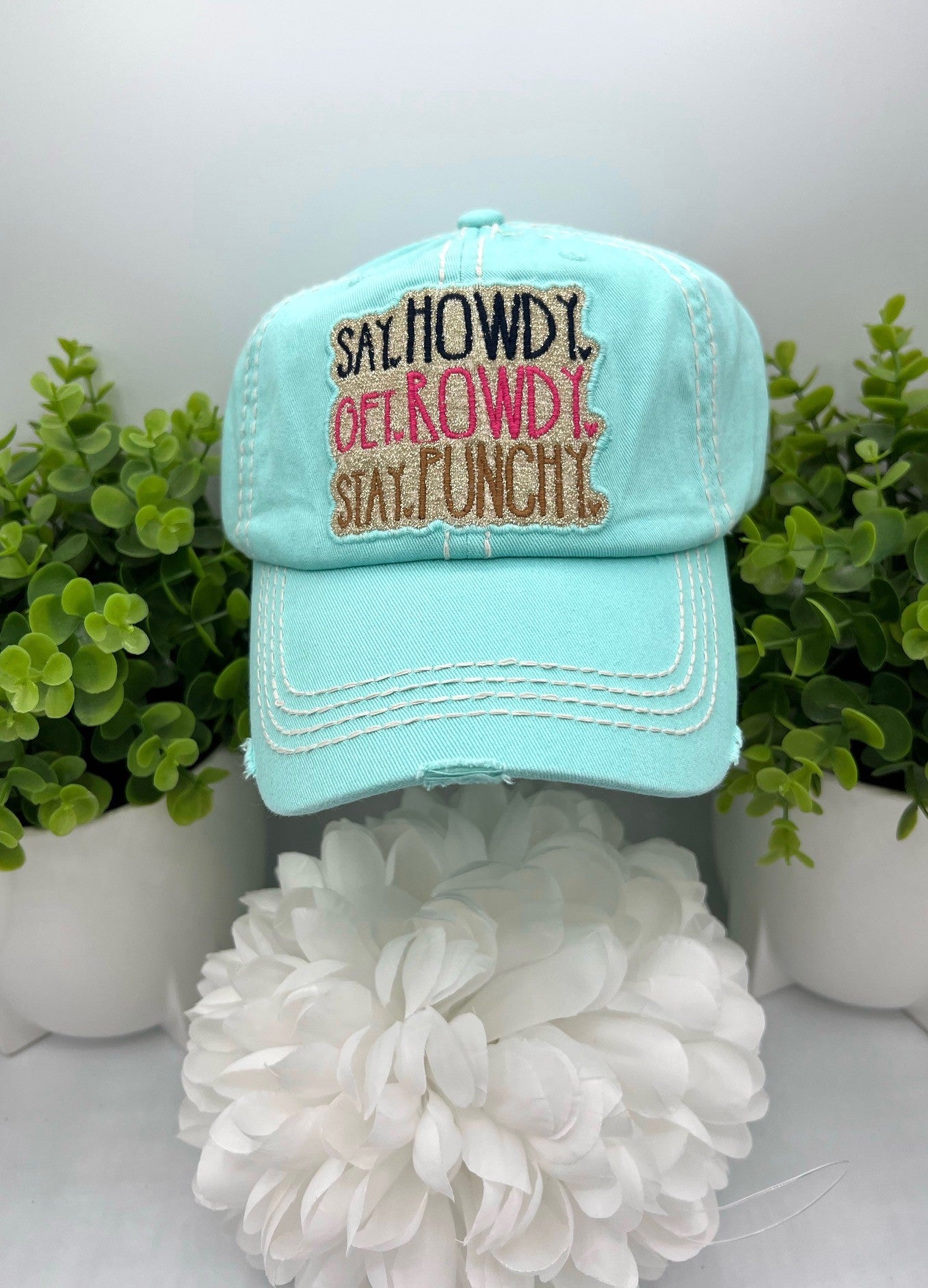 Say Howdy, Get Rowdy, Stay Punchy Baseball Cap