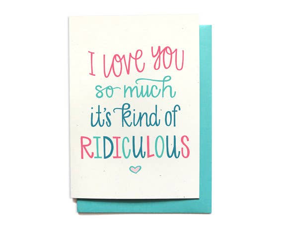 Love Card - Ridiculous