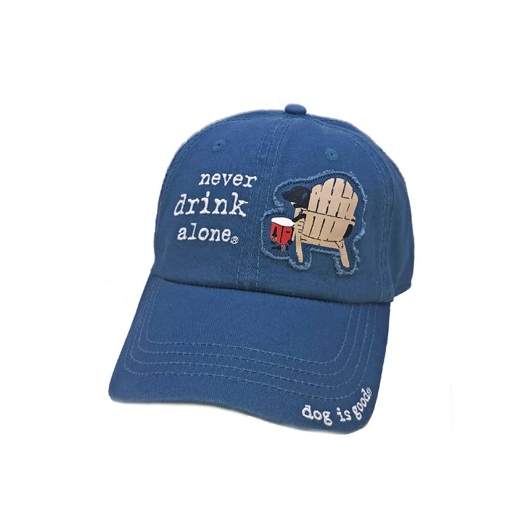 Never Drink Alone Hat